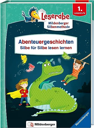 Abenteuergeschichten – Silbe für Silbe lesen lernen - Leserabe ab 1. Klasse - Erstlesebuch für Kinder ab 6 Jahren (Leserabe - Sonderausgaben)